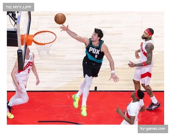 猛龙防守体系压制开拓者 投篮命中率差距成比赛转折点